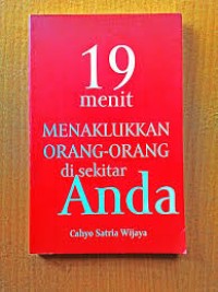 19 MENIT MENAKLUKKAN ORANG-ORANG DISEKITAR ANDA