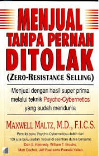 Image of MENJUAL TANPA PERNAH DITOLAK= ZERO-RESISTANCE SELLING