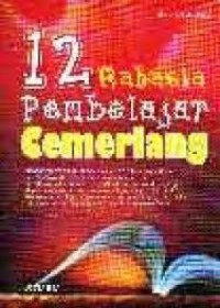 Image of 12 RAHASIA PEMBELAJAR SEMERLANG